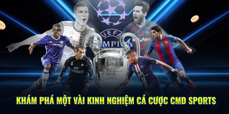 Khám phá kinh nghiệm cá cược CMD Sports tại nhà cái Kubet