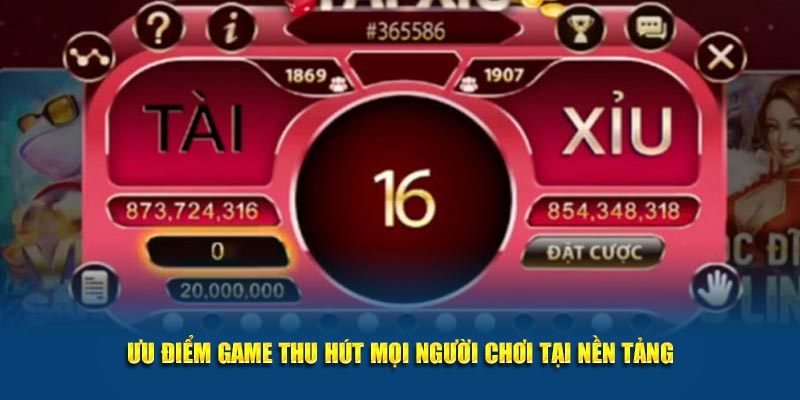 Ưu điểm tài xỉu online thu hút người chơi tại nền tảng Kubet