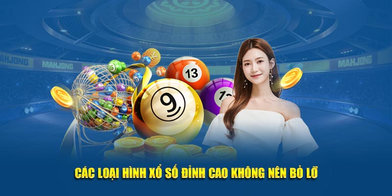 Các loại hình xổ số Kubet đỉnh cao không nên bỏ lỡ