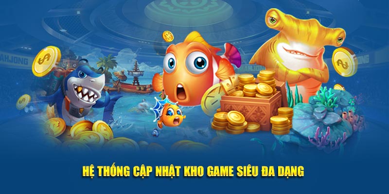 Hệ thống Kubet cập nhật kho game siêu đa dạng